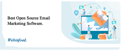 9 Best Open Source Email Marketing Software.