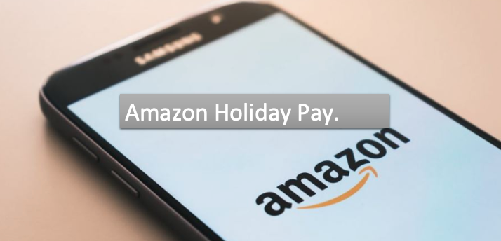 Amazon Holiday Pay.