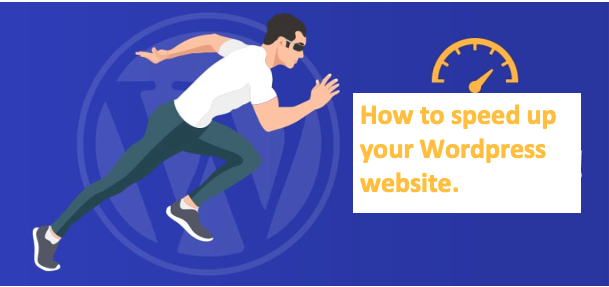 How to speed up your WordPress website.