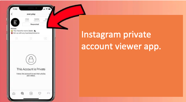 Instagram private account viewer app.